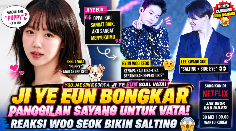 Reaksi Byun Woo Seok Usai Dengar Panggilan Sayang Vata Viral! Reaksi Byun Woo Seok Usai Dengar Panggilan Sayang Vata Viral!