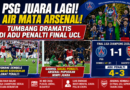 PSG Pertahankan Gelar Liga Champions Setelah Kalahkan Arsenal Lewat Adu Penalti