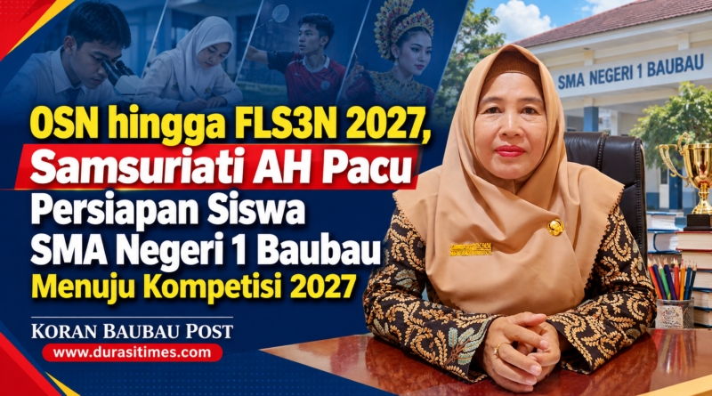 OSN hingga FLS3N 2027, Samsuriati AH Pacu Persiapan Siswa SMA Negeri 1 Baubau Menuju Kompetisi 2027