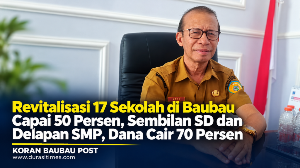 Revitalisasi 17 Sekolah di Baubau Capai 50 Persen, Sembilan SD dan Delapan SMP, Dana Cair 70 Persen 1 Revitalisasi 17 Sekolah di Baubau Capai 50 Persen, Sembilan SD dan Delapan SMP, Dana Cair 70 Persen