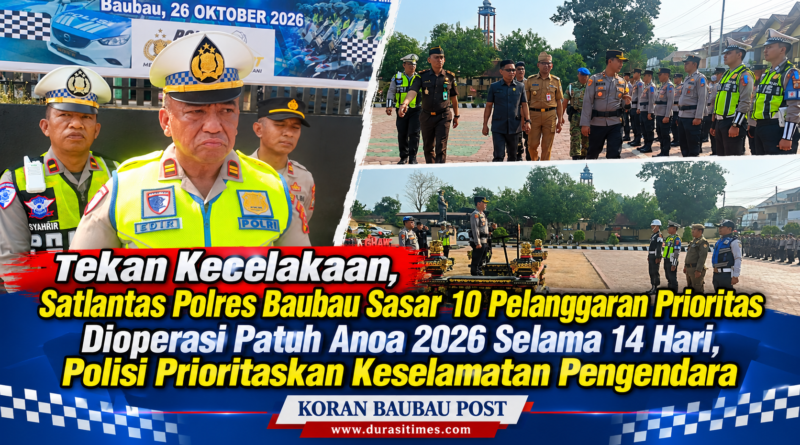 Tekan Kecelakaan, Satlantas Polres Baubau Sasar 10 Pelanggaran Prioritas Dioperasi Patuh Anoa 2026 Selama 14 Hari, Polisi Prioritaskan Keselamatan Pengendara