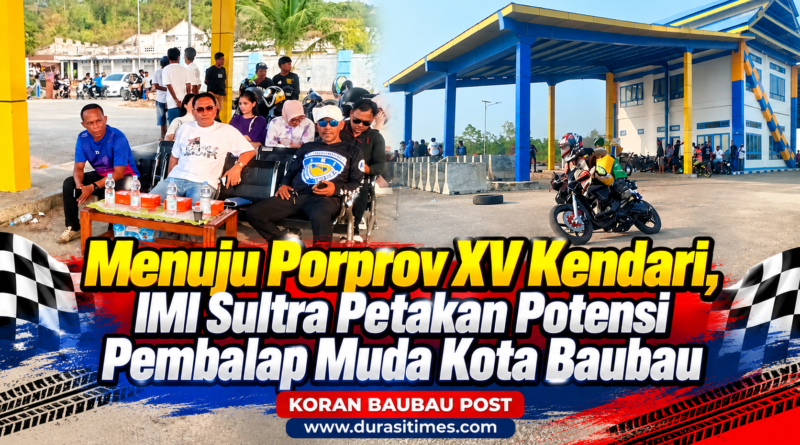 Menuju Porprov XV Kendari, IMI Sultra Petakan Potensi Pembalap Muda Kota Baubau
