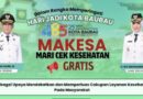 MAKESA Jadi Bagian Hari Jadi Kota Baubau ke-485, Warga Bisa Cek Kesehatan Gratis di Kotamara